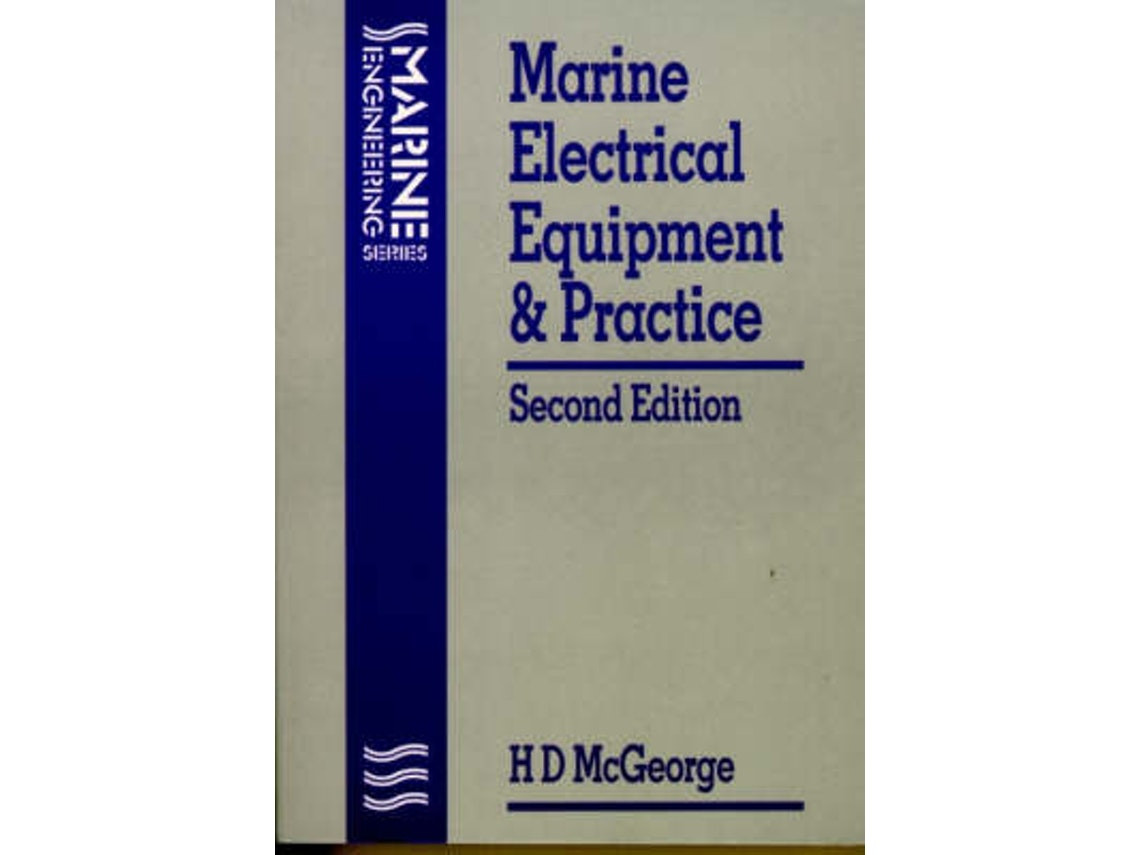 Marine Electrical Equipment and Practice de H D McGeorge (Inglés)