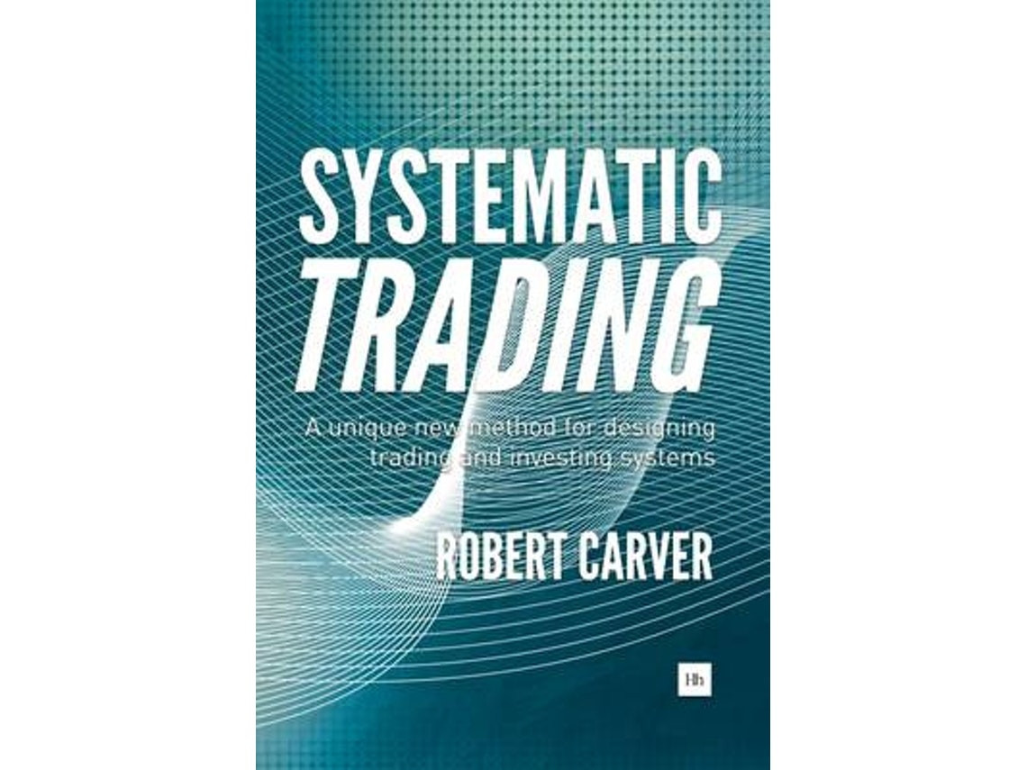 Systematic Trading de Robert Carver (Inglés)