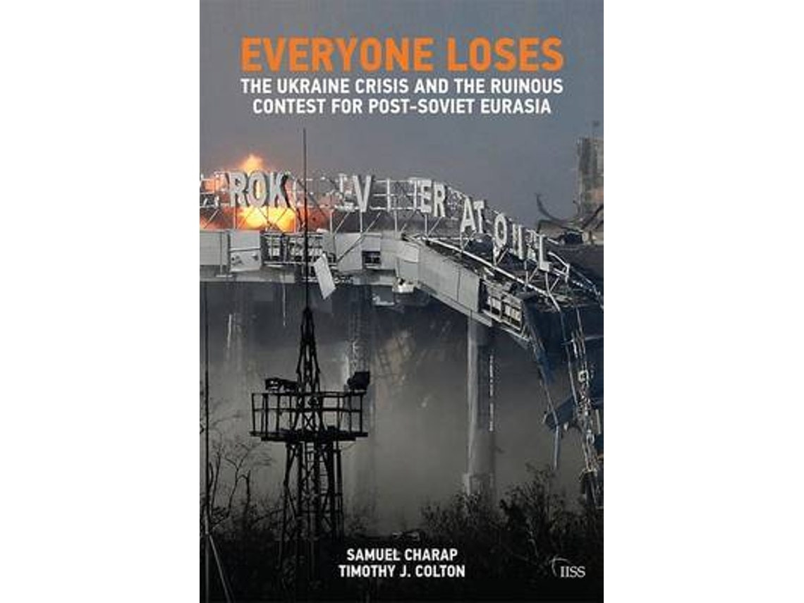 Everyone Loses de Samuel Charap y Timothy J. Colton (Inglés)
