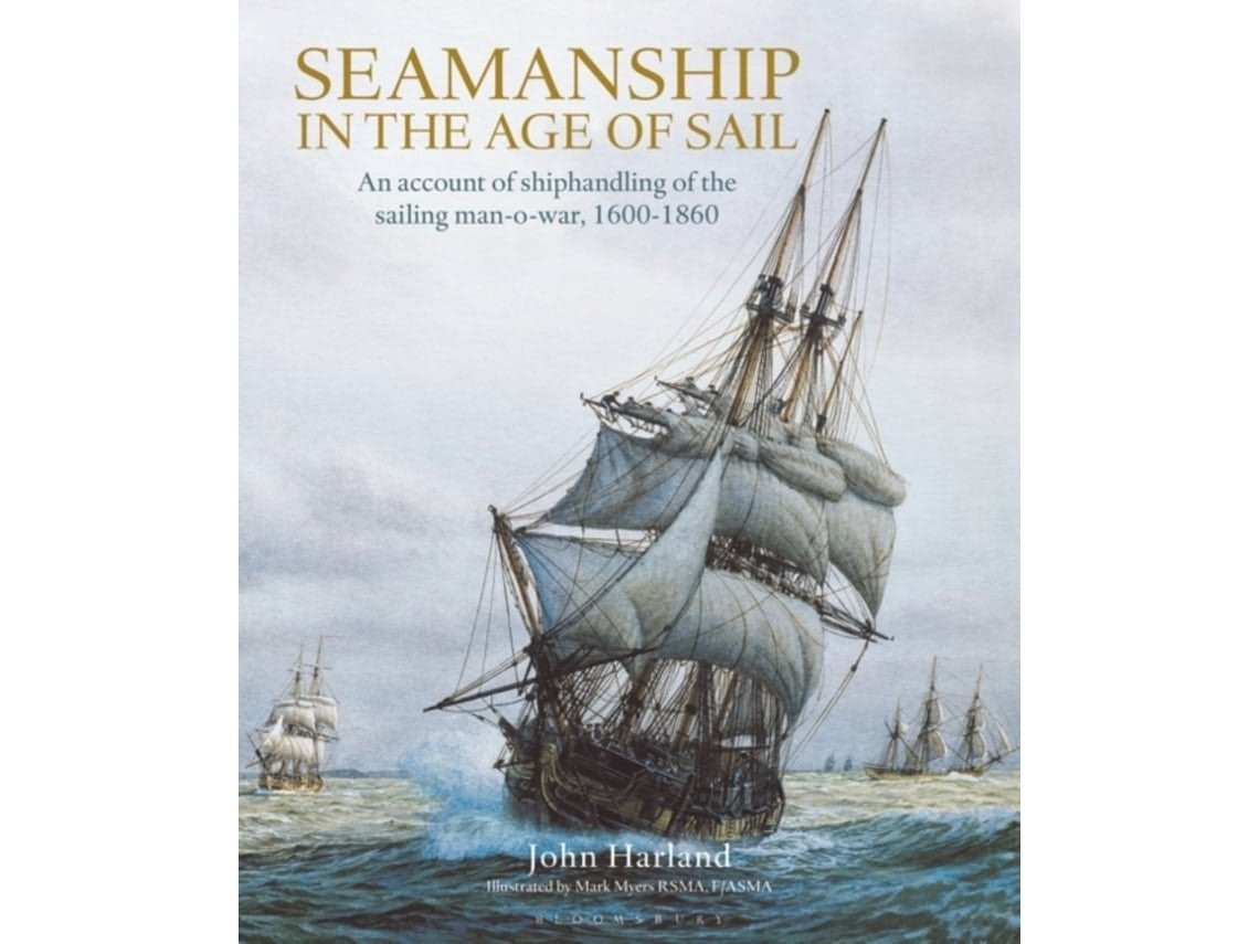 Seamanship in the Age of Sail de John Harland (Inglés)