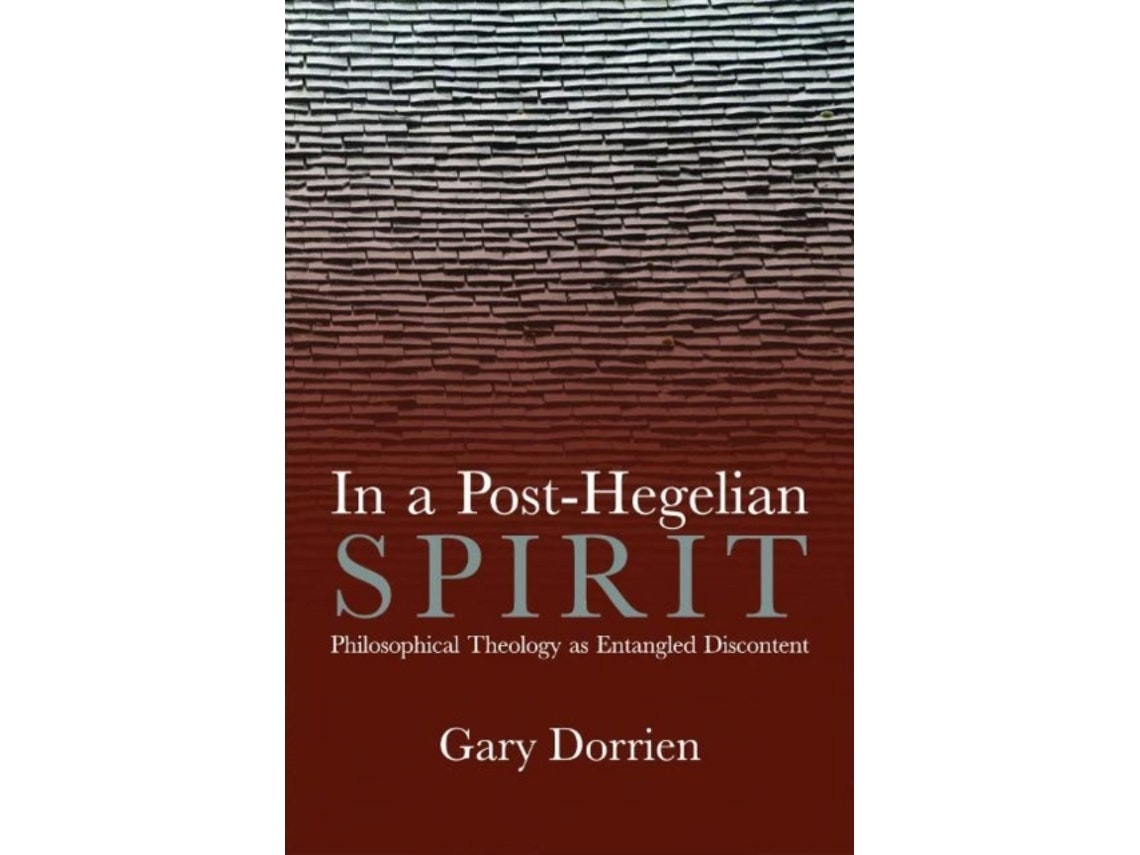 In a Post-Hegelian Spirit de Gary Dorrien (Inglés)