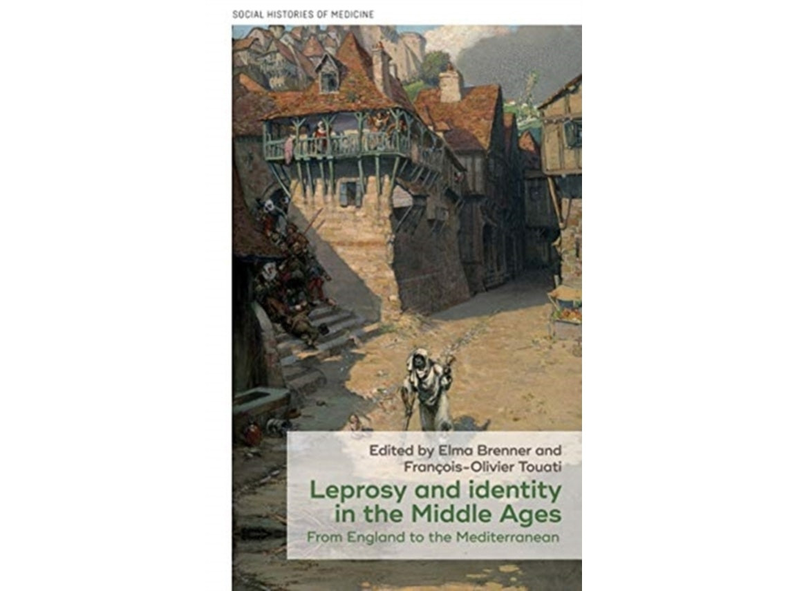 Leprosy and Identity in the Middle Ages de Elma Brenner y Francois Olivier Touati (Inglés)