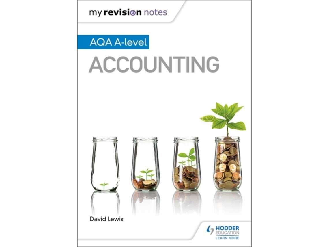 My Revision Notes: AQA A‑Level Accounting de David Lewis (Inglés)