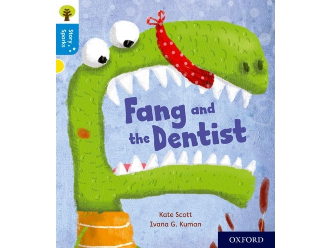 Fang and the Dentist de Kate Scott (Inglés)