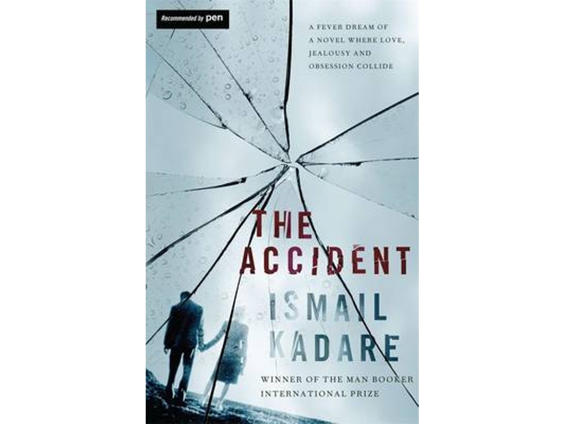 The Accident de Ismail Kadare (Inglés)