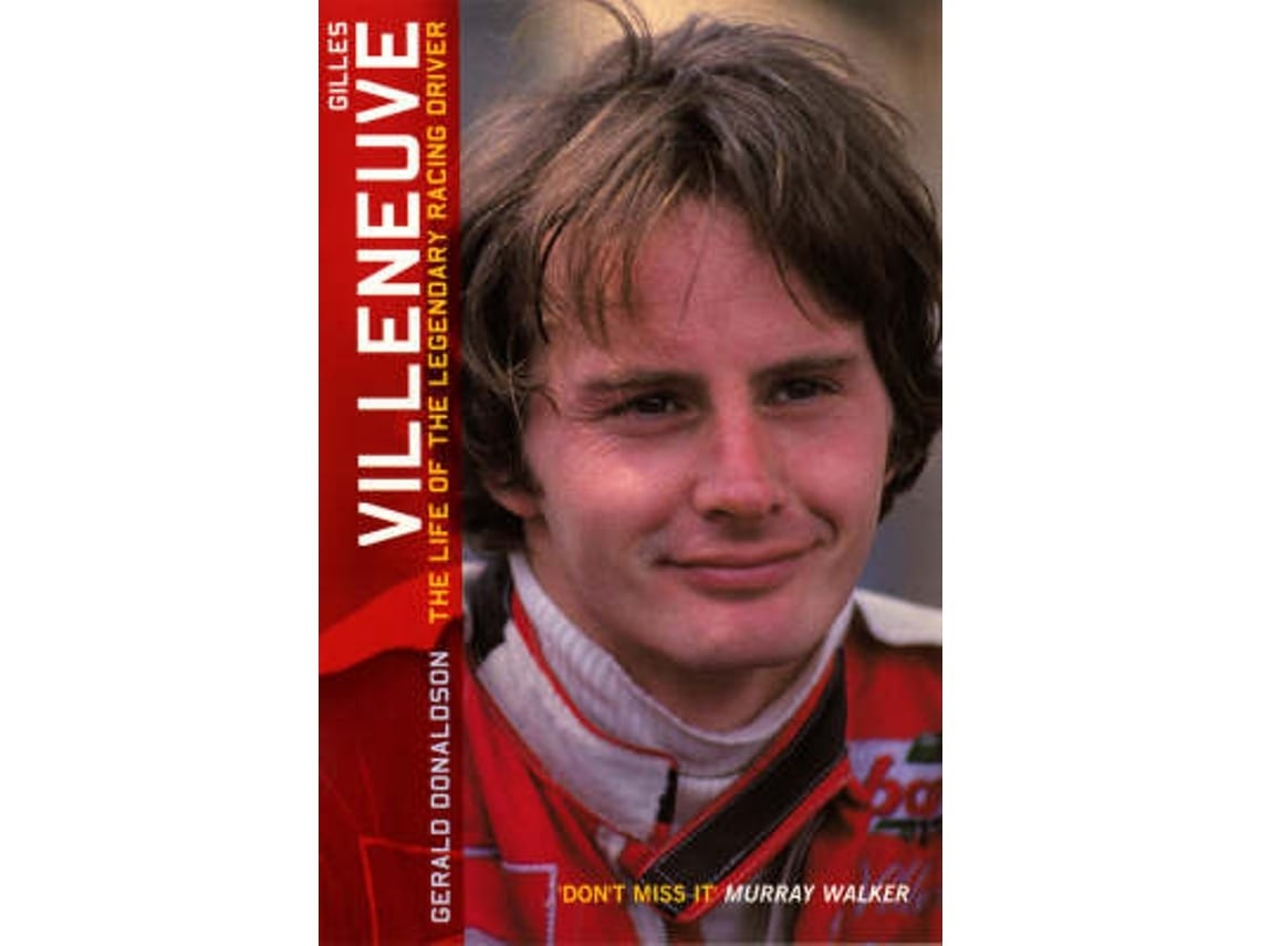 Gilles Villeneuve de Gerald Donaldson (Inglés)