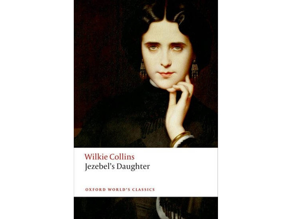 Jezebel's Daughter de Wilkie Collins y Jason David Hall (Inglés)