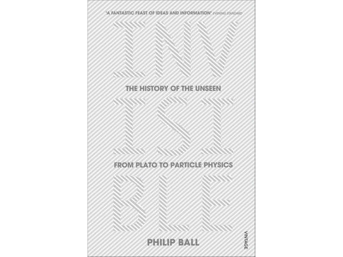 Invisible by Philip Ball (English)