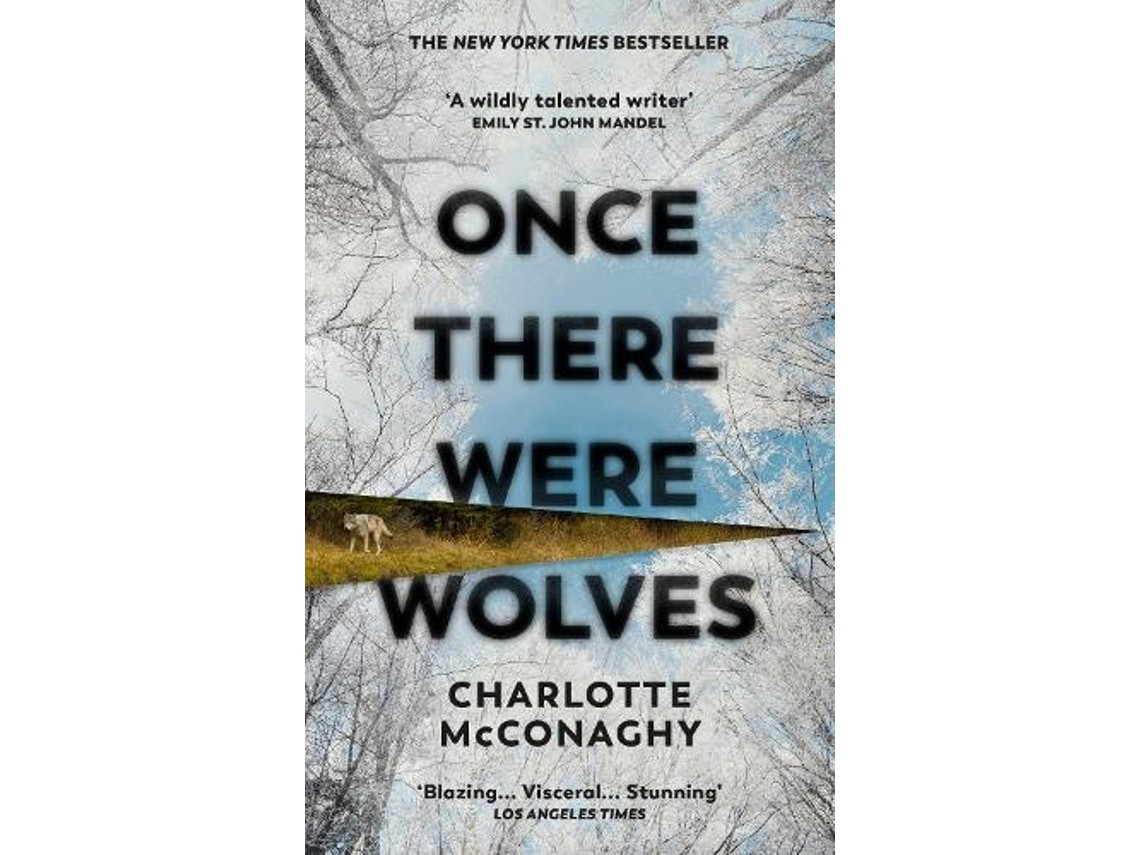 Once There Were Wolves de Charlotte McConaghy (Inglés)