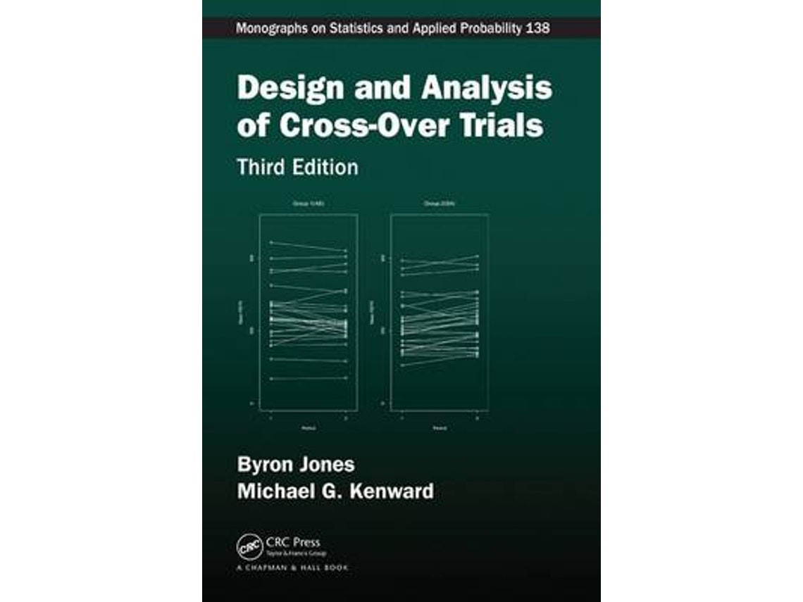 Design and Analysis of Cross-Over Trials de Byron Jones y Michael G. Kenward (Inglés)