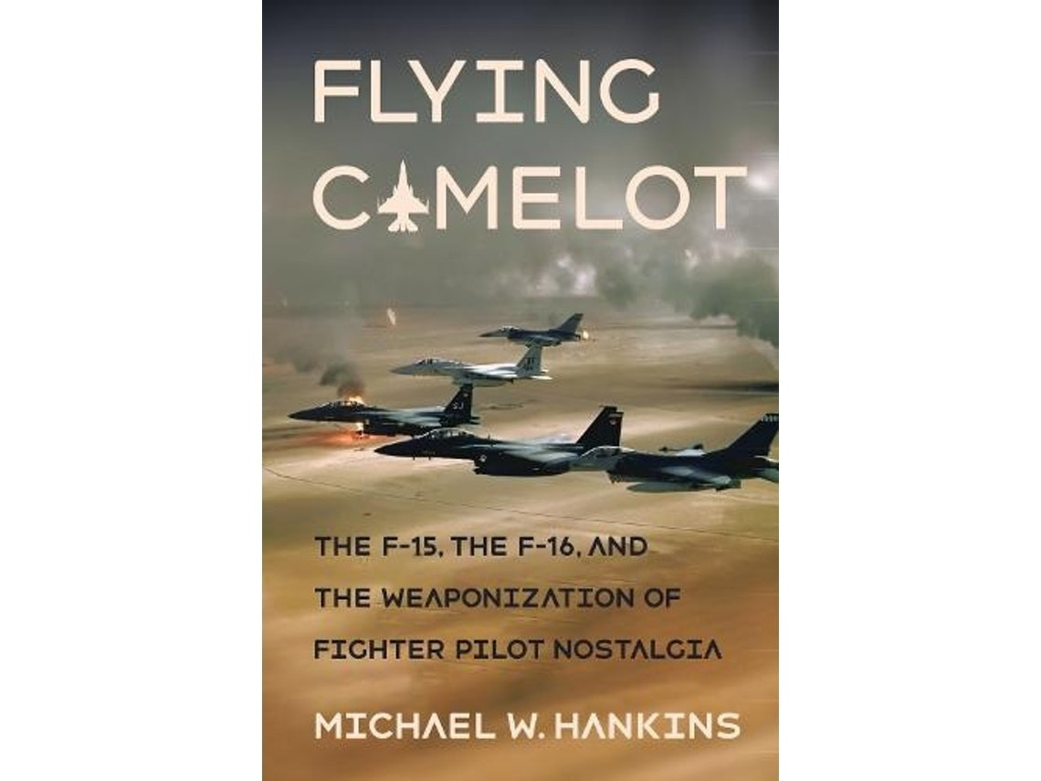 Flying Camelot de Michael W. Hankins (Inglés)