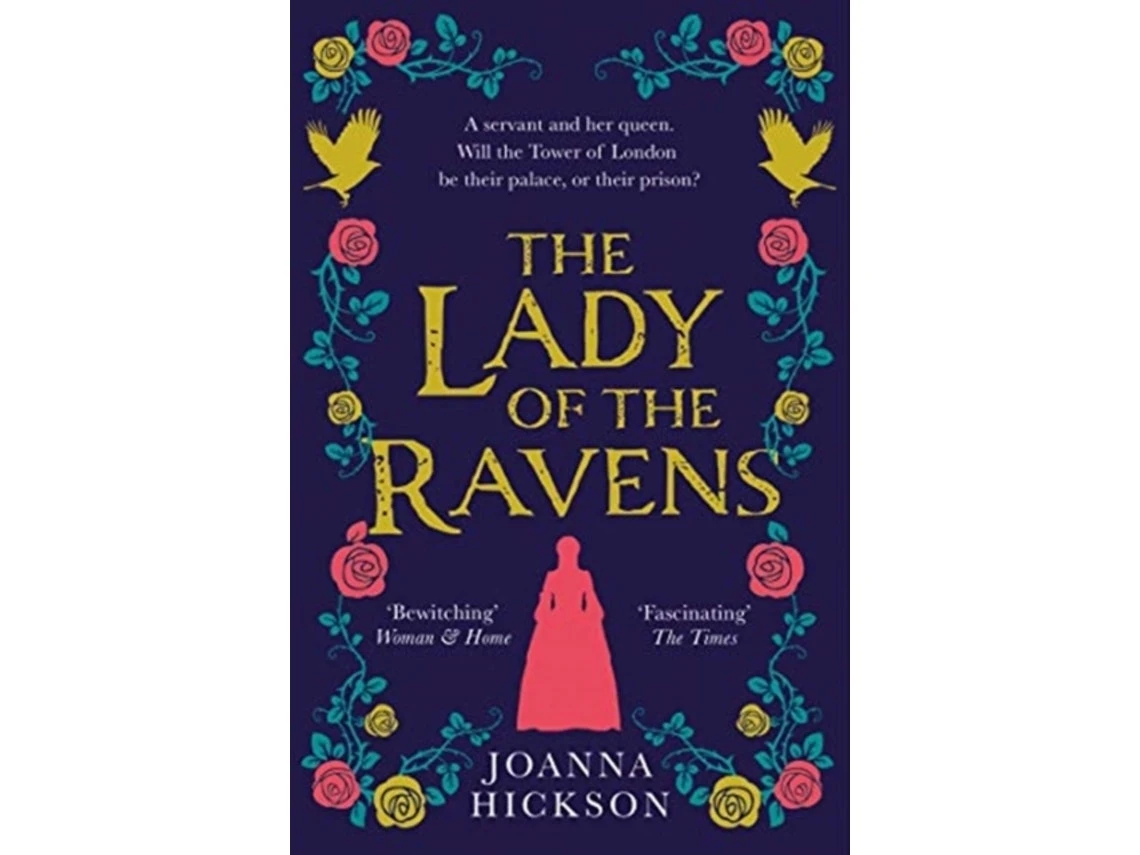 The Lady of the Ravens de Joanna Hickson (Inglés)