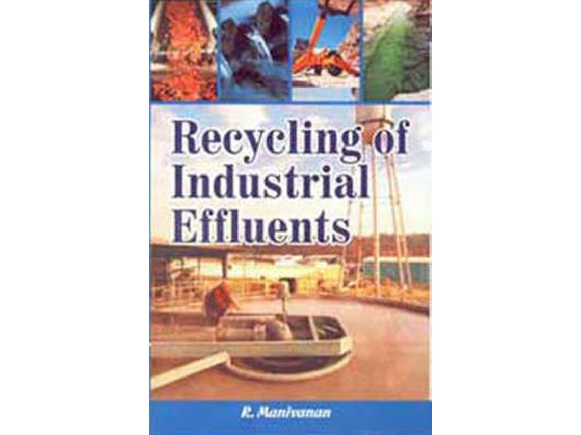 Recycling of Industrial Effluents de R. Manivanan (Inglês)
