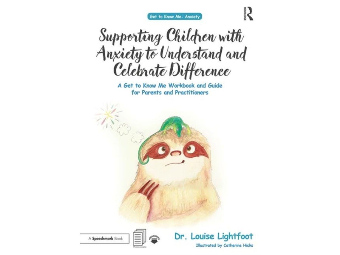 Supporting Children with Anxiety to Understand and Celebrate Difference de Louise Lightfoot (Inglês)