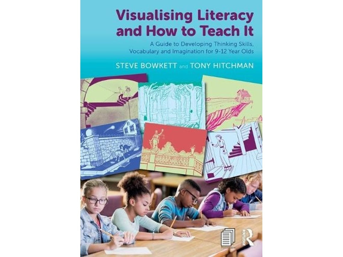 Visualising Literacy and How to Teach It de Tony Hitchman (Inglês)
