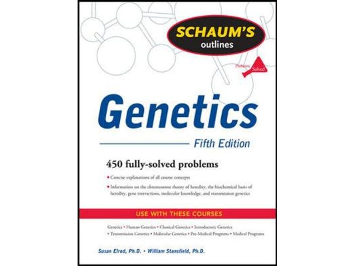 Schaum's Outline of Genetics de Susan Elrod e William Stansfield (Inglês)