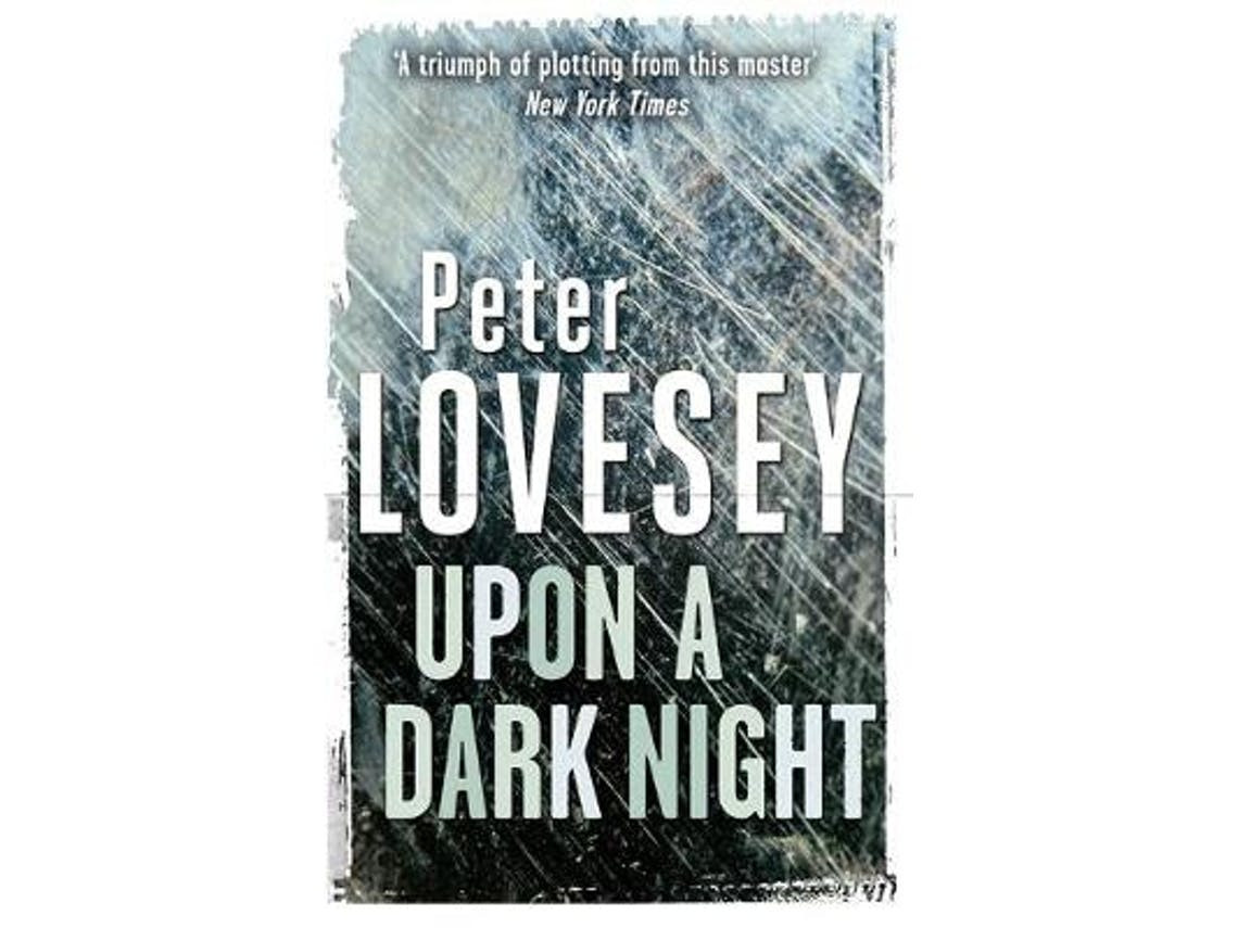 Upon a Dark Night de Peter Lovesey (Inglês)
