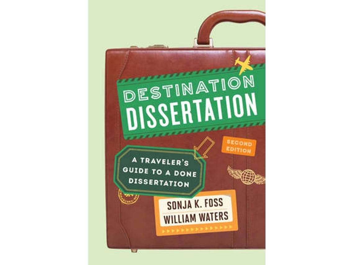Destination Dissertation de Sonja K. Foss (Inglês)
