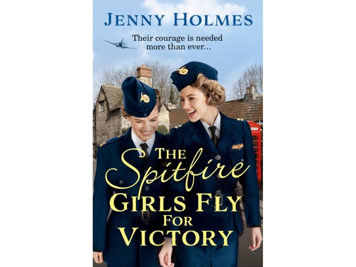 The Spitfire Girls: Fly for Victory de Jenny Holmes (Inglês)