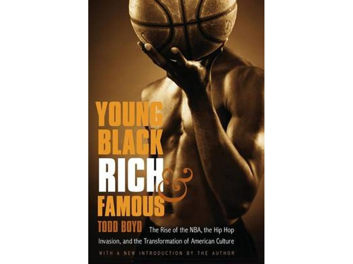 Young, Black, Rich, and Famous de Todd Boyd (Inglês)