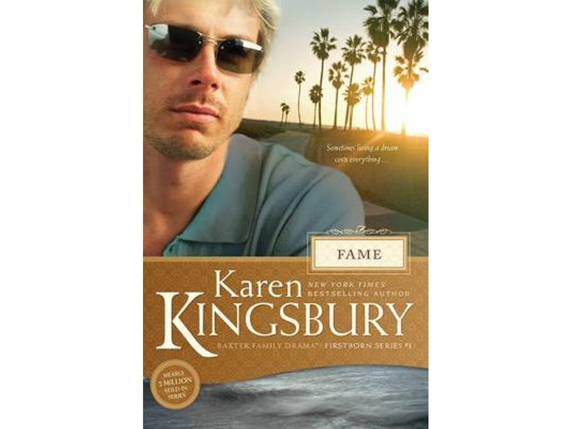 Fame de Karen Kingsbury (Inglês)