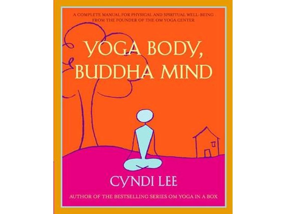 Yoga Body, Buddha Mind de Cyndi Lee (Inglês)