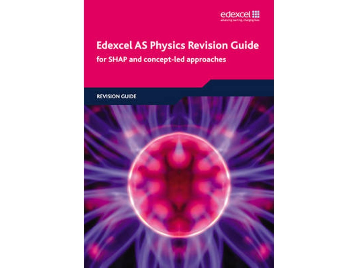 Edexcel AS Physics Revision Guide de Tim Tuggey, Richard Laird, Pauline Anning y Keith Bridgeman (Inglés)