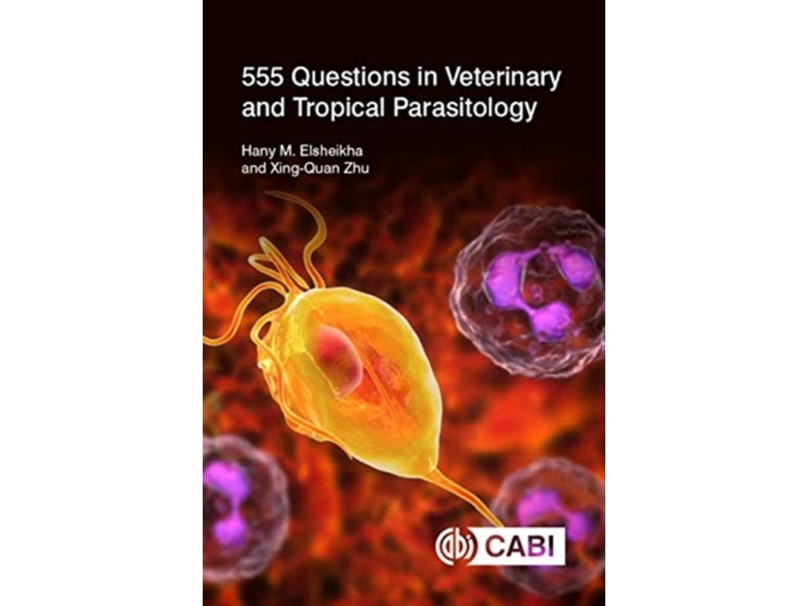 555 Questions in Veterinary and Tropical Parasitology de Elsheikha, Zhu (Inglés)