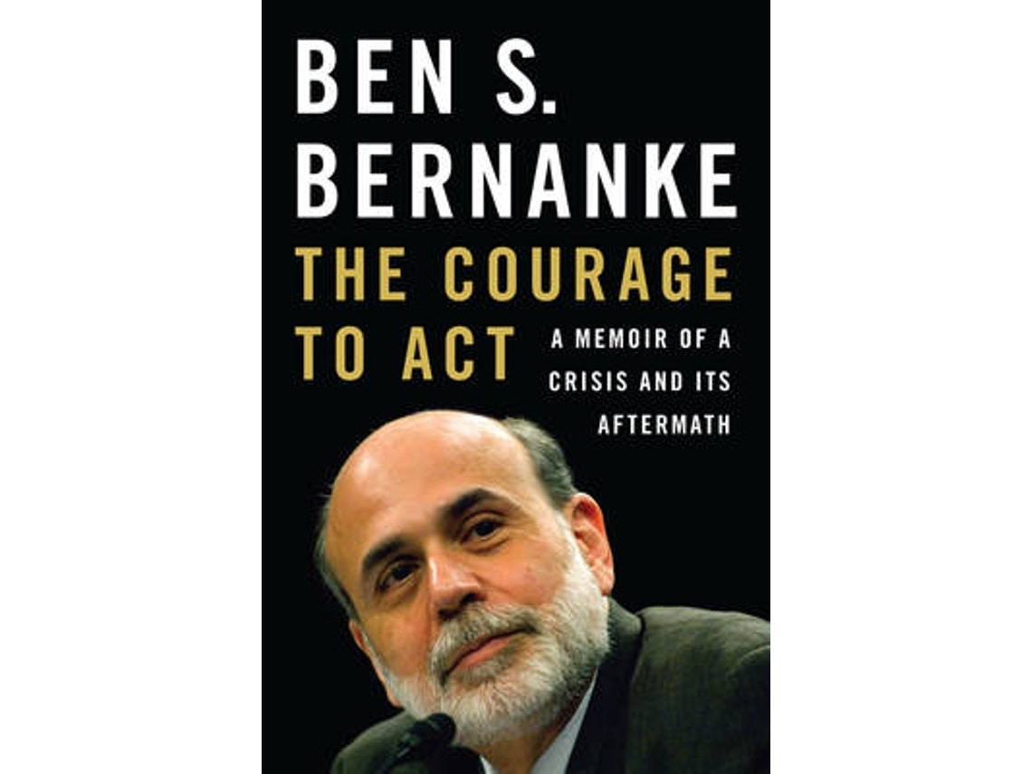 The Courage to Act de Ben S. Bernanke (Inglés)