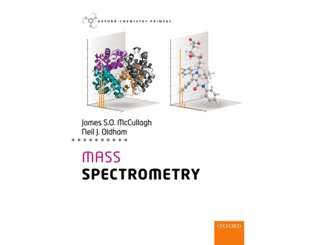 Mass Spectrometry de James McCullagh y Neil Oldham (Inglés)