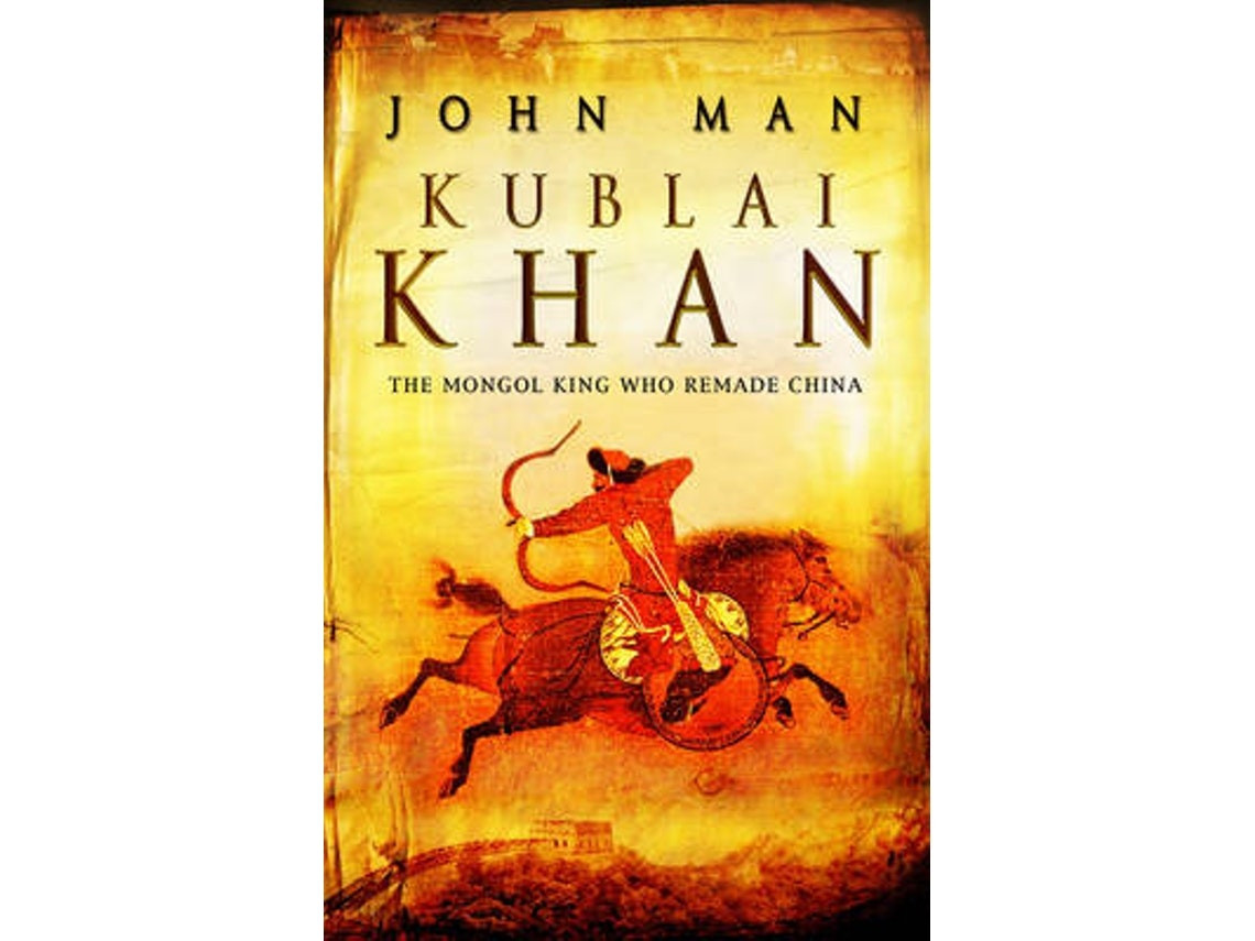 Kublai Khan de John Man (Inglés)