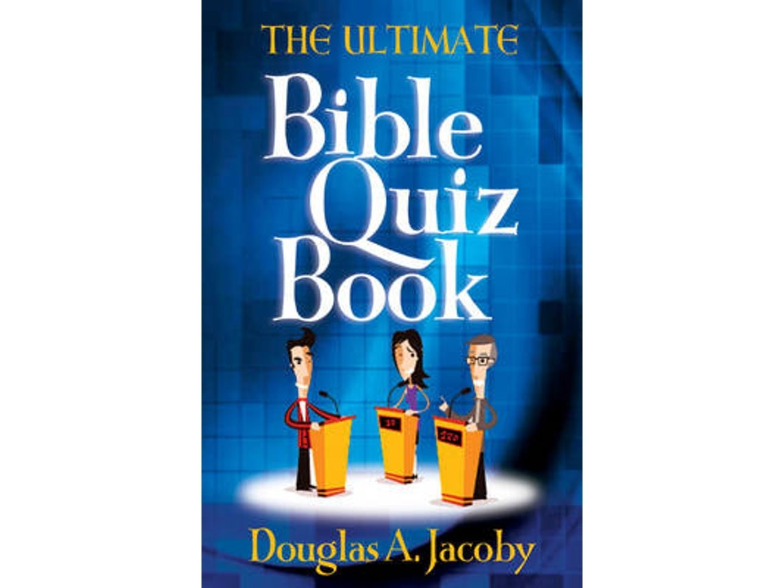 The Ultimate Bible Quiz Book by Douglas A. Jacoby (English)