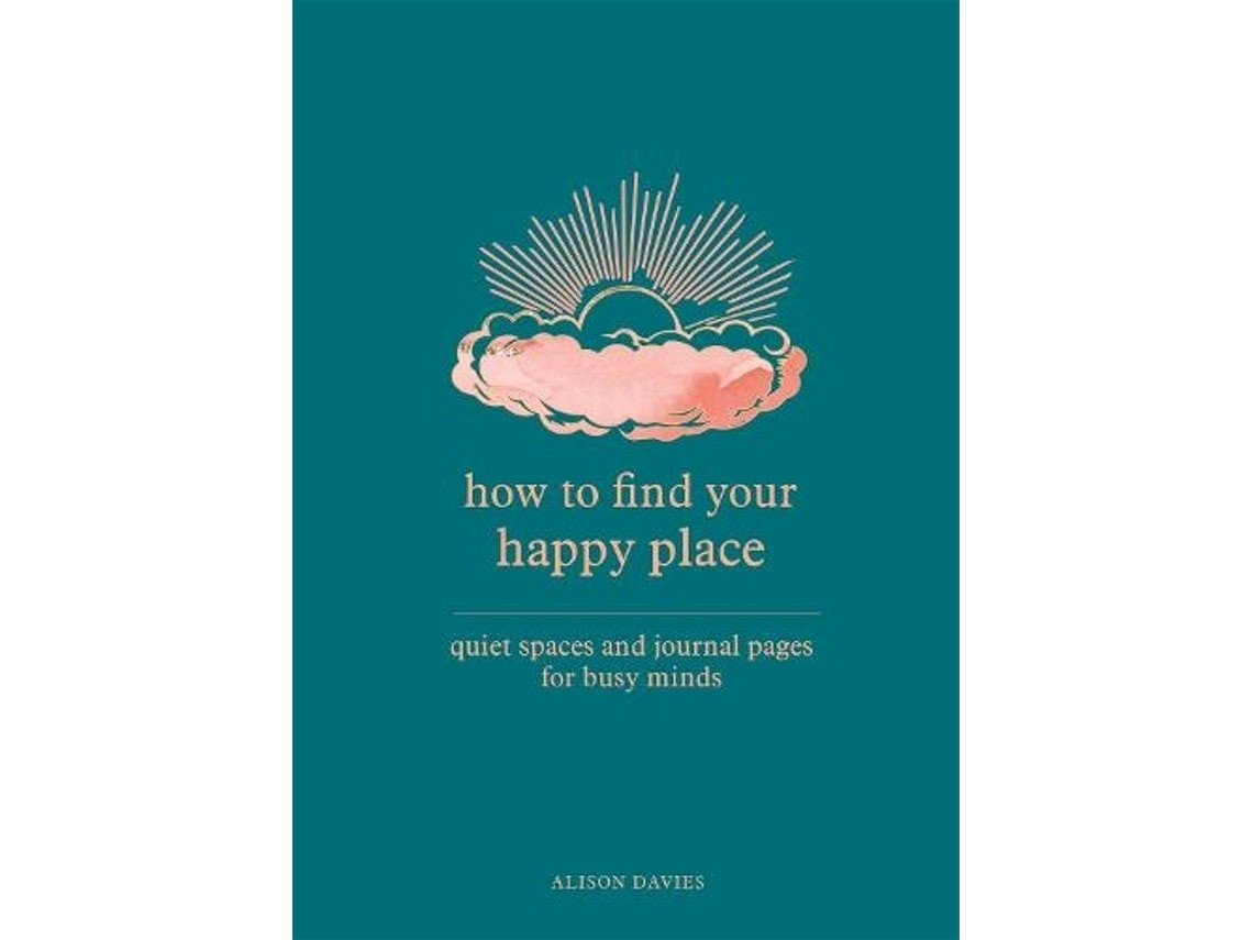 How to Find Your Happy Place de Alison Davies (Inglés)