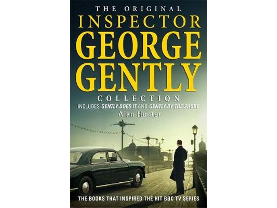 The Original Inspector George Gently de Alan Hunter (Inglés)