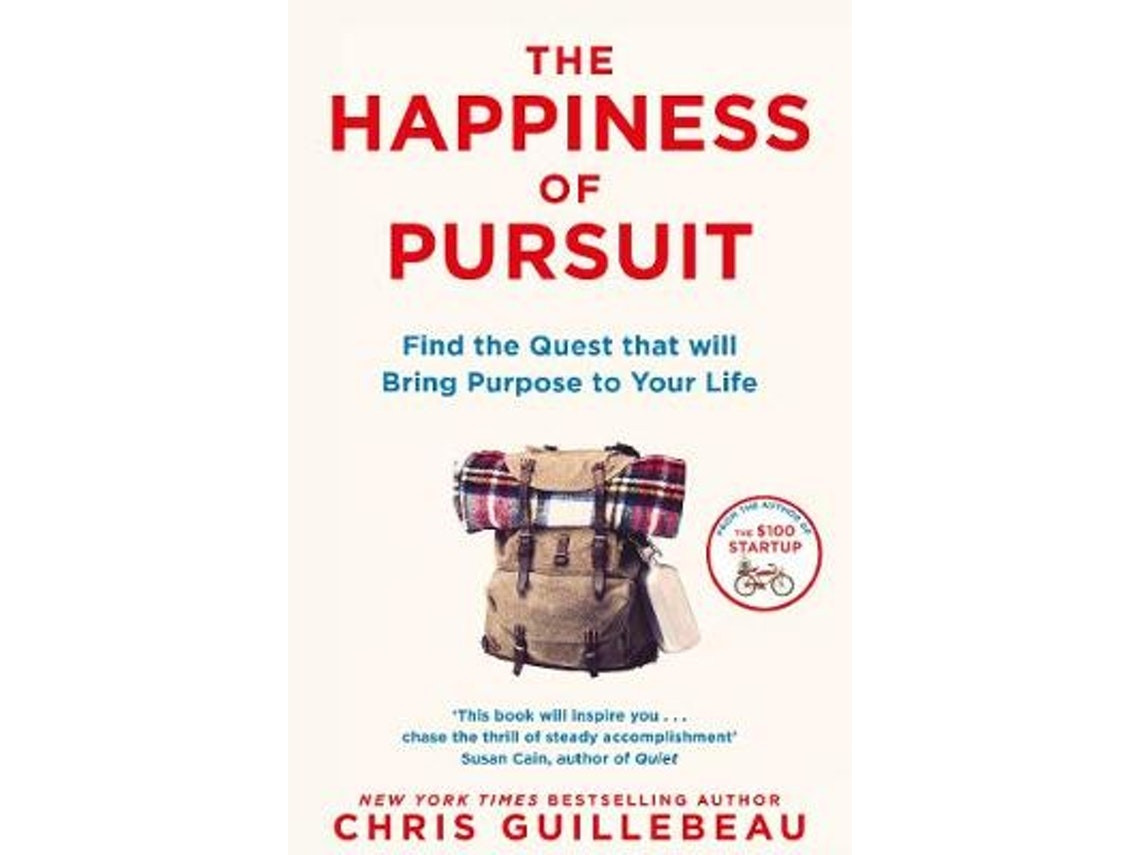 The Happiness of Pursuit de Chris Guillebeau (Inglés)