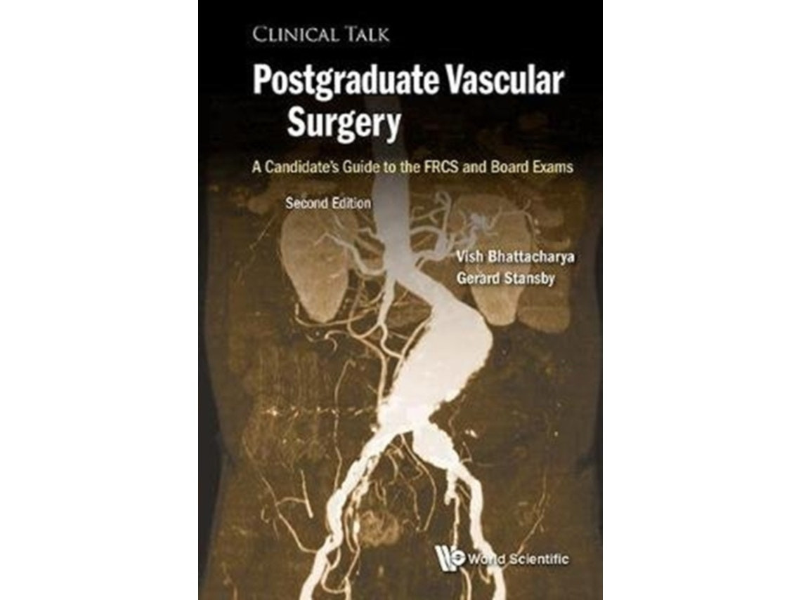 Postgraduate Vascular Surgery de Bhattacharya y Stansby (Inglés)