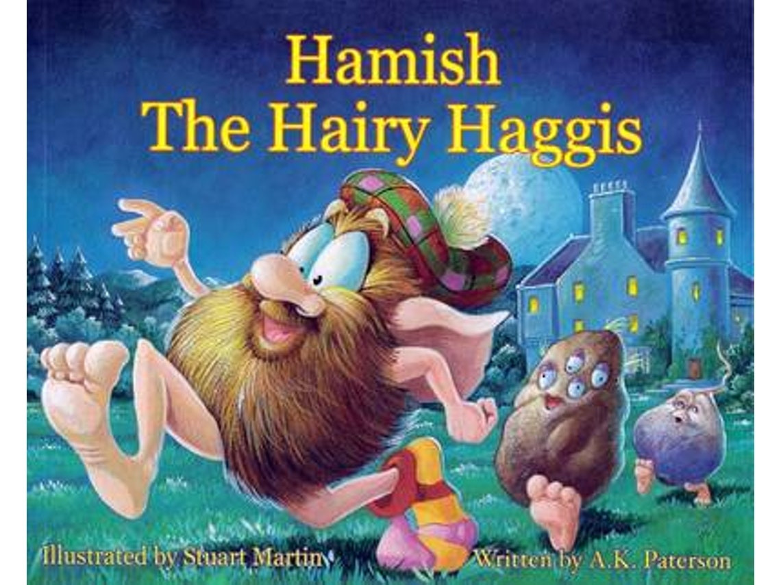 Hamish the Hairy Haggis by A. K. Paterson (English)