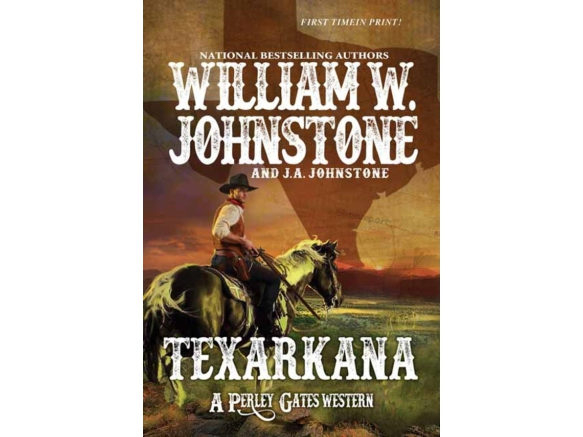Texarkana de William W. Johnstone y J.A. Johnstone (Inglés)