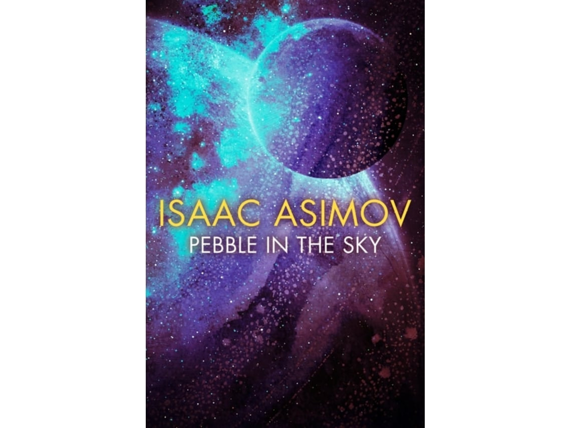 Pebble in the Sky de Isaac Asimov (Inglés)