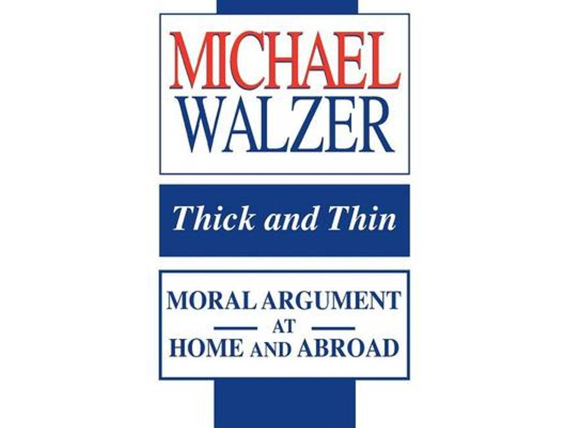 Thick and Thin de Michael Walzer (Inglés)