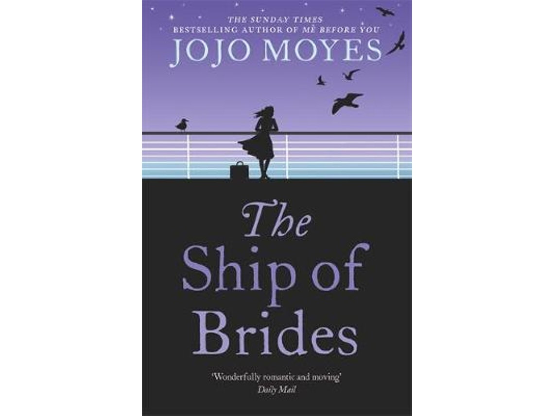 The Ship of Brides de Jojo Moyes (Inglés)