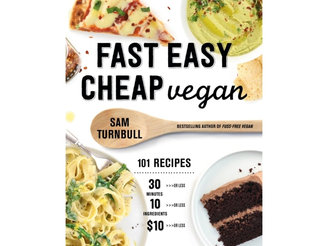 Fast Easy Cheap Vegan de Sam Turnbull (Inglés)