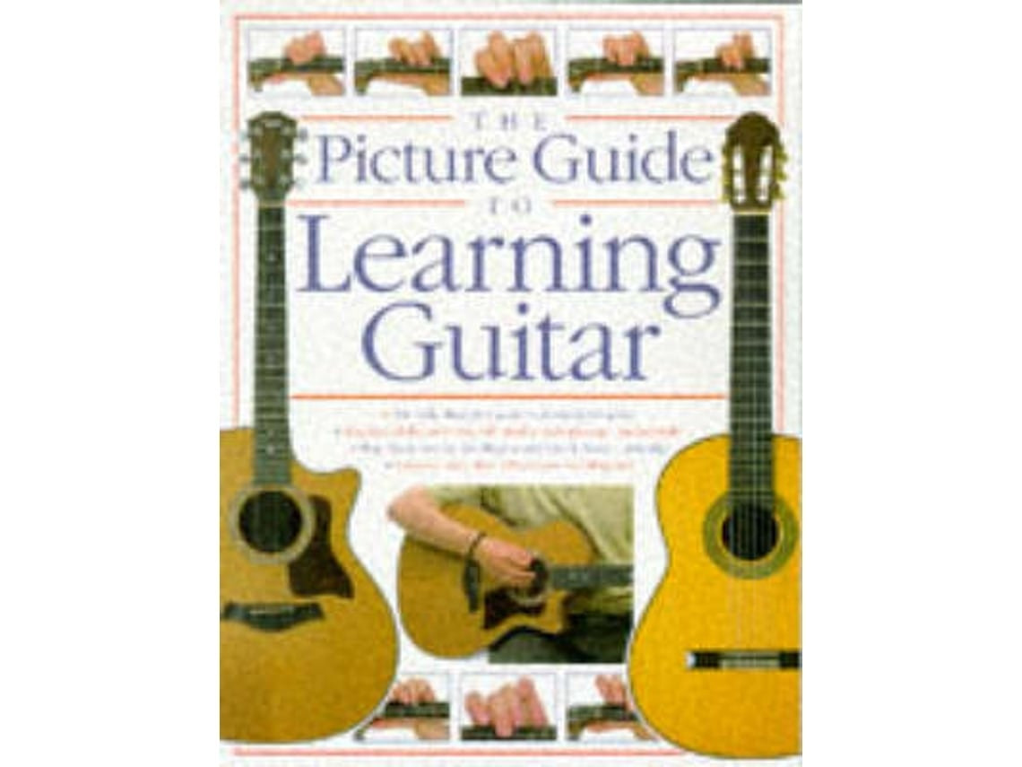 The Picture Guide to Playing Guitar de Arthur Dick (Inglés)