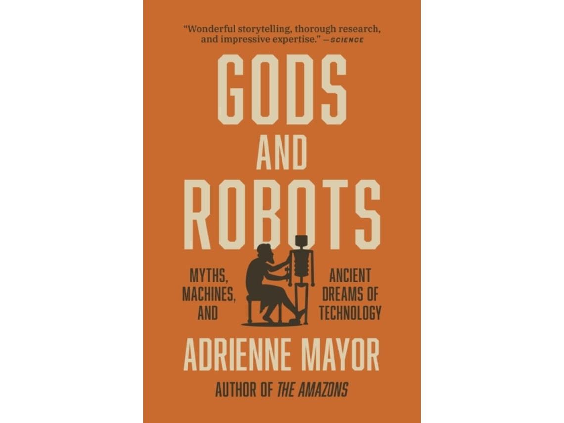 Gods and Robots de Adrienne Mayor (Inglés)