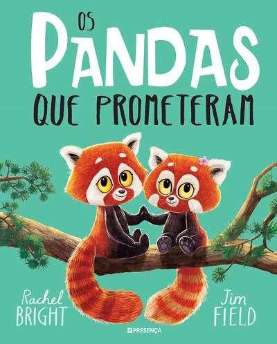 Os Pandas que Prometeram de Jim Field e Rachel Bright (Português)
