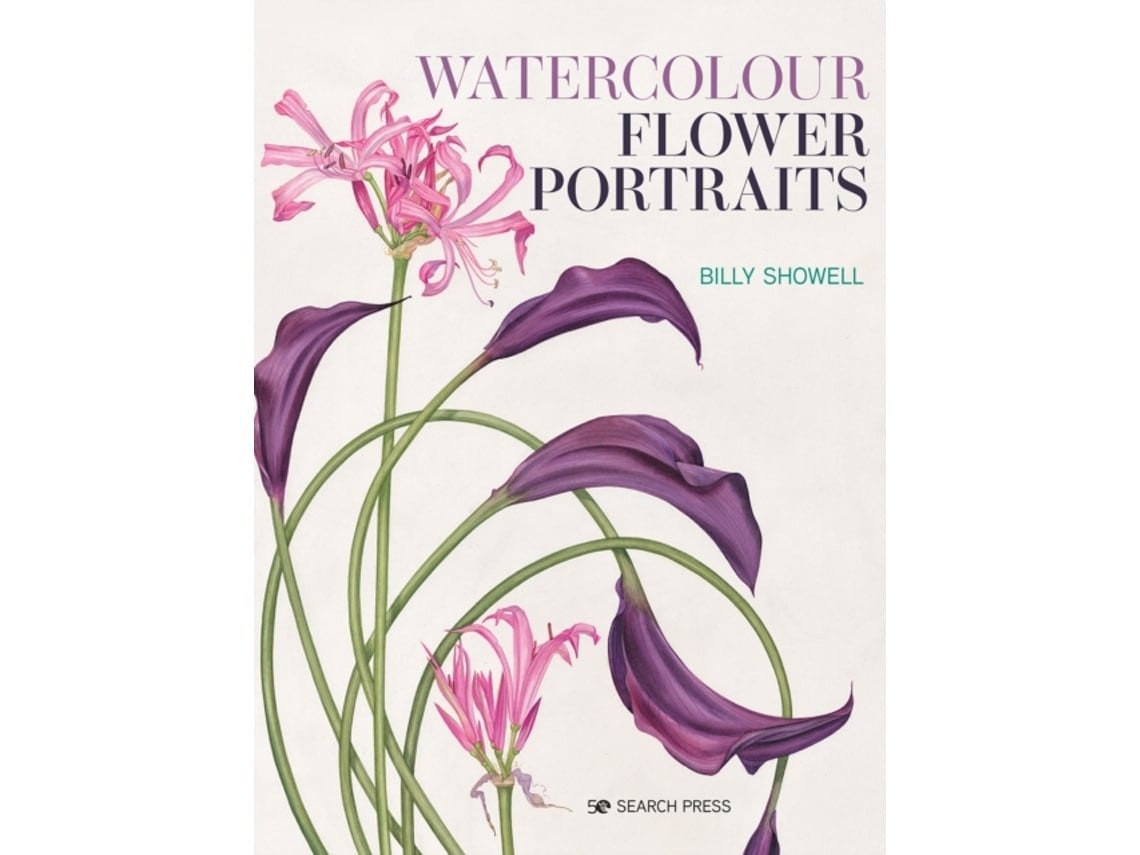 Watercolour Flower Portraits de Billy Showell (Inglés)