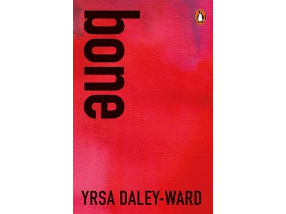 bone by Yrsa Daley-Ward (English)