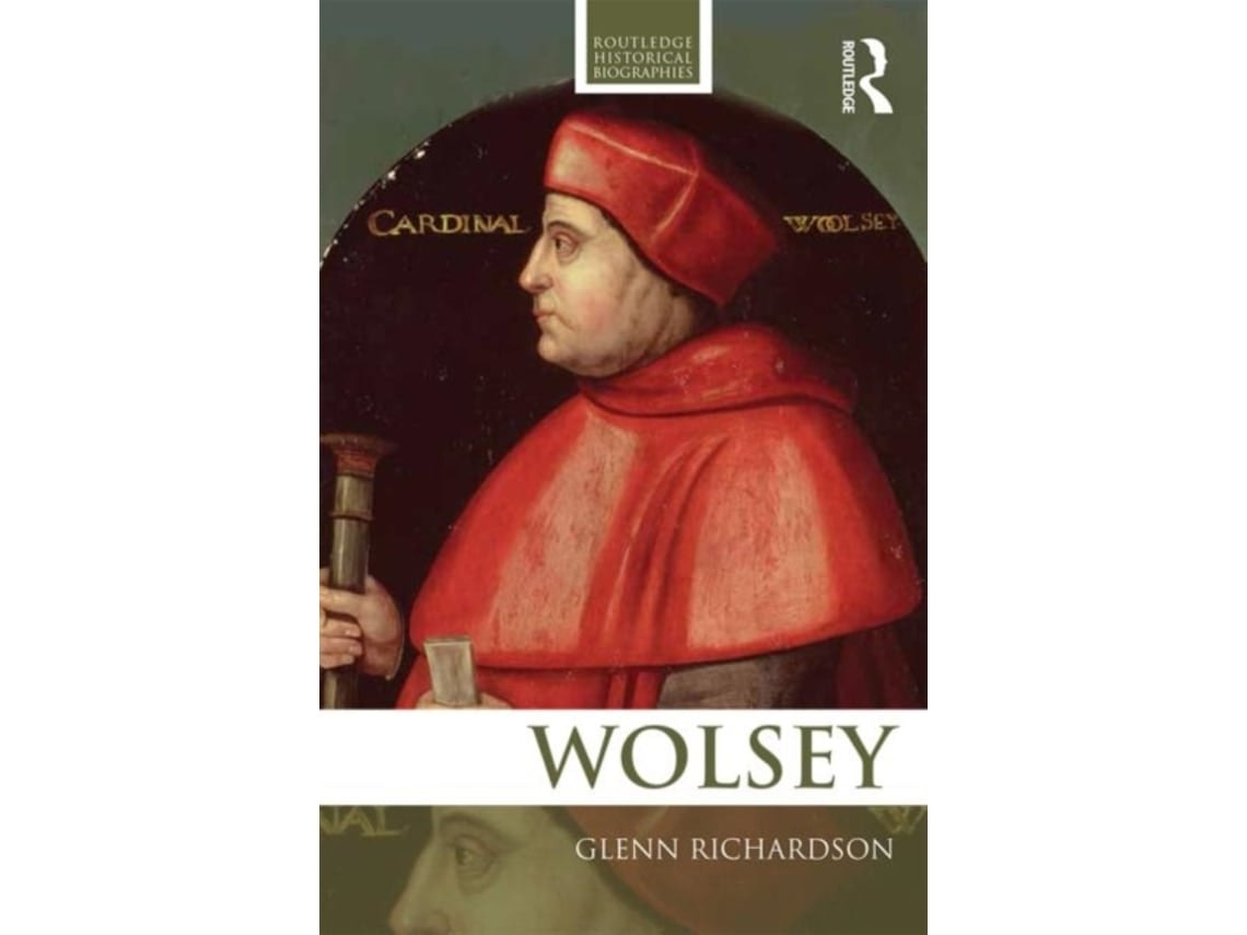 Wolsey de Glenn Richardson (Inglés)