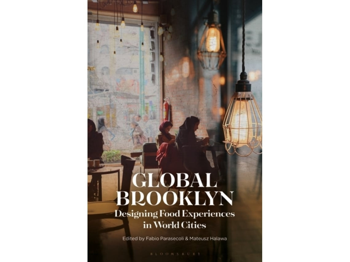 Global Brooklyn by Edited by Professor Fabio Parasecoli and Mateusz Halawa (English)