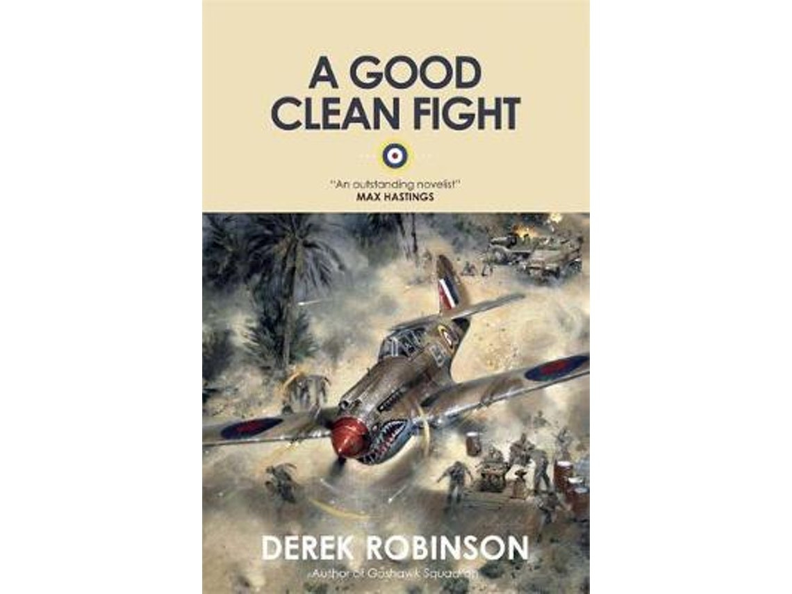 A Good Clean Fight de Derek Robinson (Inglés)